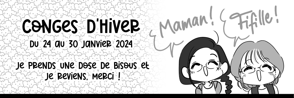 Bannière allongée avec deux petits personnages joufflus à lunettes en noir et blanc, l'un disant 'Maman !' et l'autre 'Fifille'